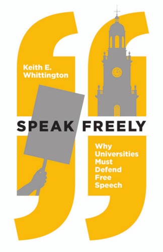 Speak freely: why universities must defend free speech