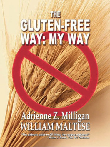 The Gluten-Free Way: My Way