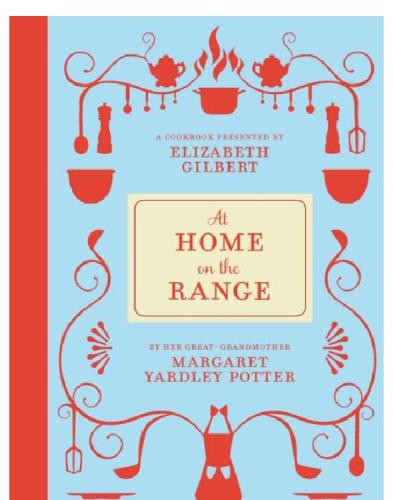 At home on the range: a cookbook