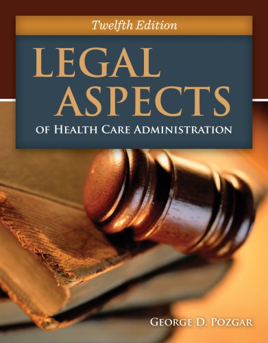 Legal aspects of health care administration