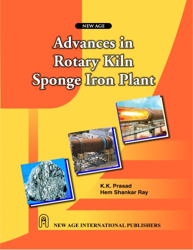 Advances in rotary kiln sponge iron plant