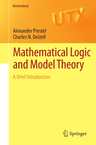 Mathematical logic and model theory: a brief introduction