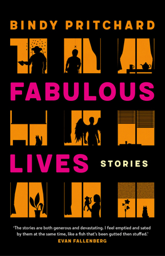 Fabulous Lives: Stories