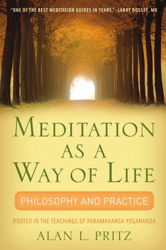 Meditation as a Way of Life Philosophy and Practice