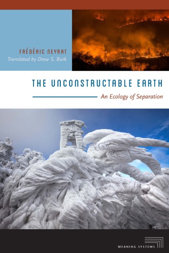 The unconstructable earth: an ecology of separation