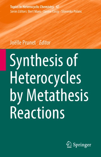 Synthesis of Heterocycles by Metathesis Reactions