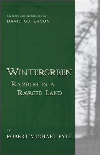 Wintergreen: rambles in a ravaged land