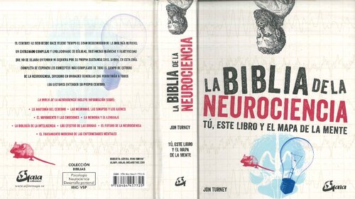 La biblia de la neurociencia: tú, este libro y el mapa de la mente