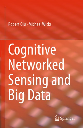 Cognitive Networked Sensing and Big Data