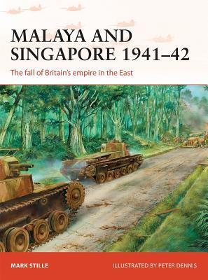 Malaya and Singapore 1941–42: The fall of Britain’s empire in the East