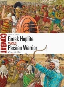 Greek Hoplite vs Persian Warrior: 499-479 BC