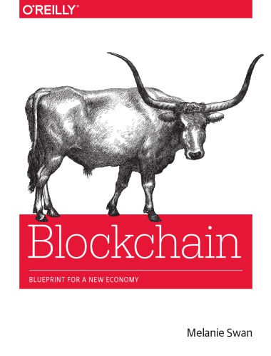 Blockchain: blueprint for a new economy