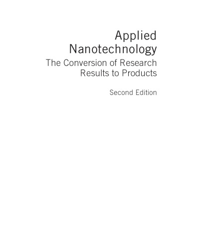 Applied nanotechnology: the conversion of research results to products