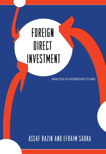 Foreign Direct Investment: Analysis of Aggregate Flows