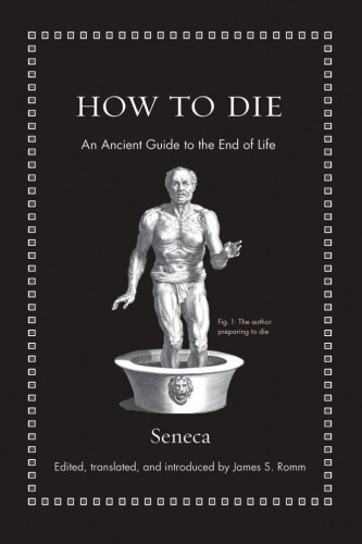 How to die an ancient guide to the endof life