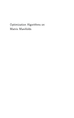 Optimization algorithms on matrix manifolds