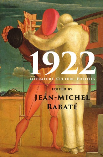 1922: literature, culture, politics