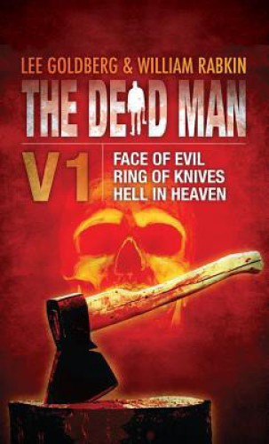 The Dead Man: Face of Evil, Ring of Knives, Hell in Heaven