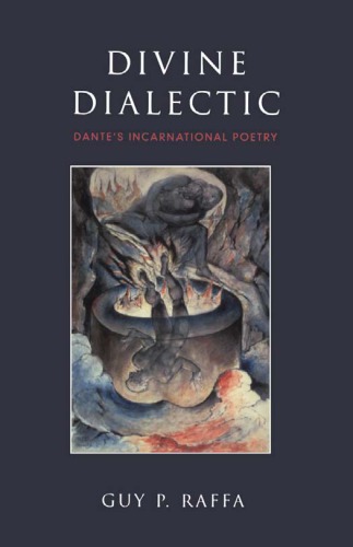 Divine dialectic Dante's incarnational poetry