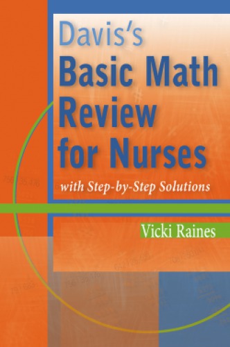 Davis's Basic Math Rev for Nurses with Step-by-Step Solutions