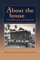 About the house : Lévi-Strauss and beyond