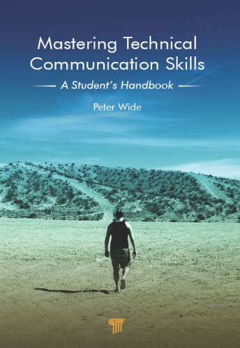 Mastering Technical Communication Skills: A Student’s Handbook