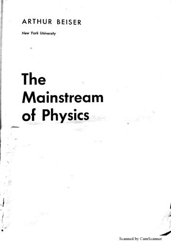 The Mainstream of Physics Arthur Beiser.pdf