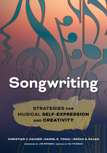 Songwriting: strategies for musical self-expression and creativity