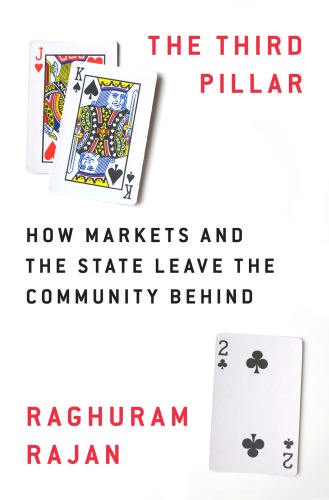 The third pillar: how markets and the state leave the community behind