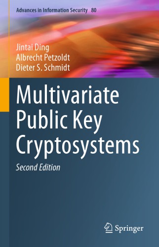 Multivariate Public Key Cryptosystems