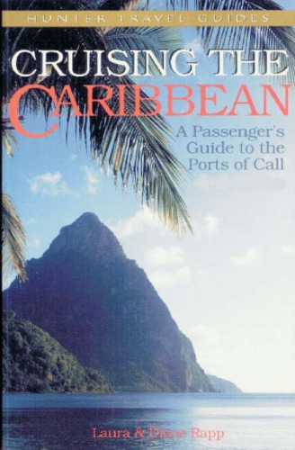 Cruising the Eastern Caribbean a passenger's guide to the ports of call