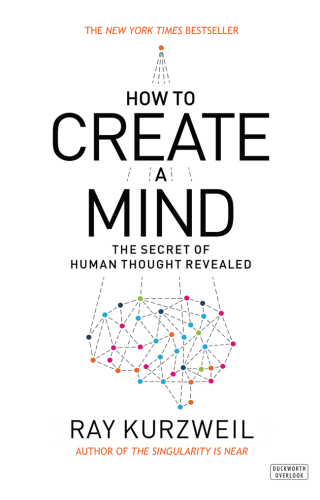 How to Create a Mind