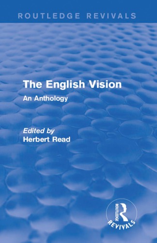 An Anthology: ed Read: The English Vision