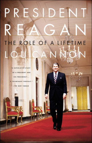 President Reagan: the Role of a Lifetime