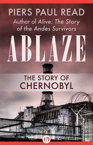 Ablaze: the story of Chernobyl