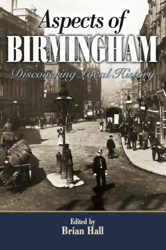 Aspects of birmingham discovering local history