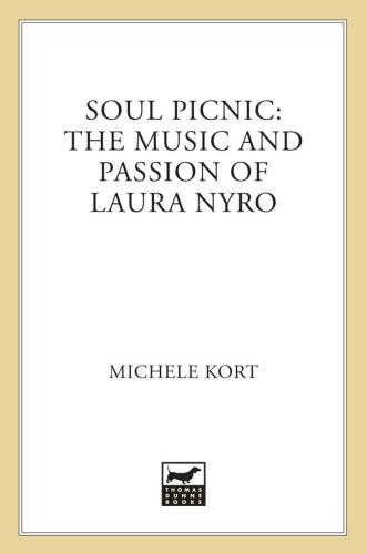 Soul Picnic: The Music and Passion of Laura Nyro