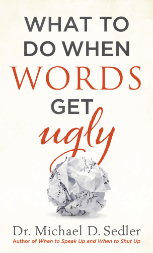 What to Do When Words Get Ugly