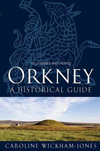 Orkney a historical guide