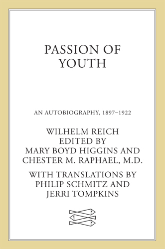 Passion of youth: an autobiography, 1897-1922