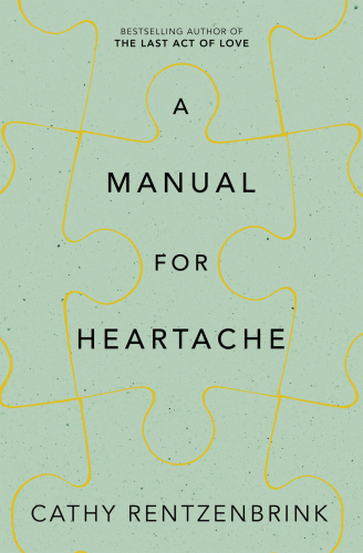 A Manual for Heartache