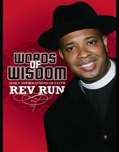 Words of Wisdom: Daily Affirmations of Faith from Run's House to Yours