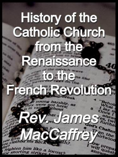 History of the Catholic church in the nineteenth century (1789-1908)