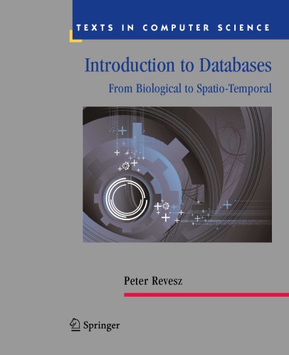 Introduction to Databases: From Biological to Spatio-Temporal