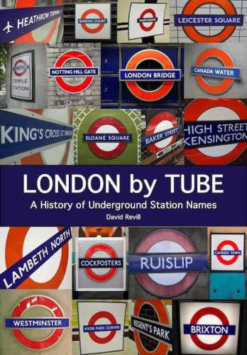 London by Tube: A History of Underground Station Names