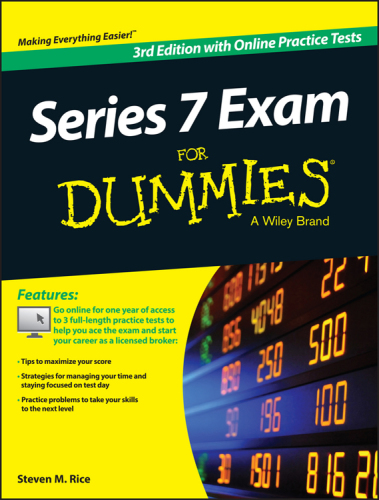 Series 7 Exam for Dummies, with Online Practice Tests