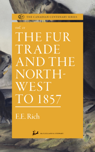 The Fur Trade and the Northwest to 1857