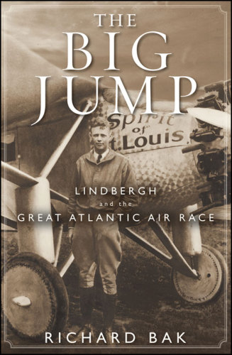 The big jump: Lindbergh and the great Atlantic air race