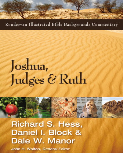 Joshua, Judges, Ruth, 1 & 2 Samuel