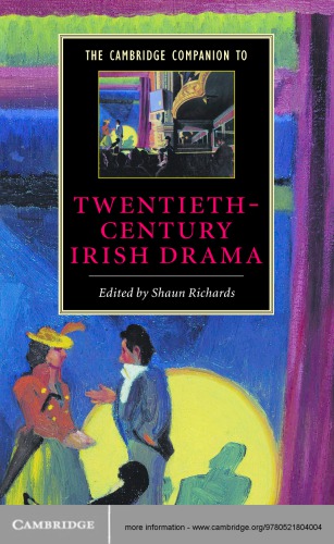 The Cambridge Companion to Twentieth-Century Irish Drama